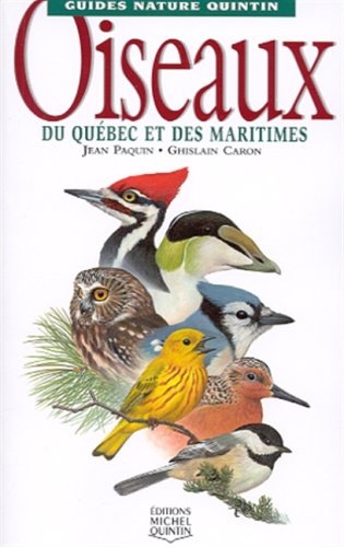 Stock image for Oiseaux du Quebec et des Maritimes for sale by Better World Books