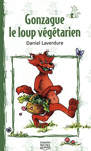 Beispielbild fr Gonzague, le Loup Vegetarien zum Verkauf von Better World Books