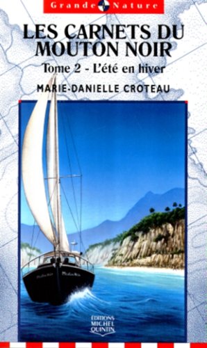 Carnets du Mouton Noir (9782894351321) by Marie-Danielle Croteau