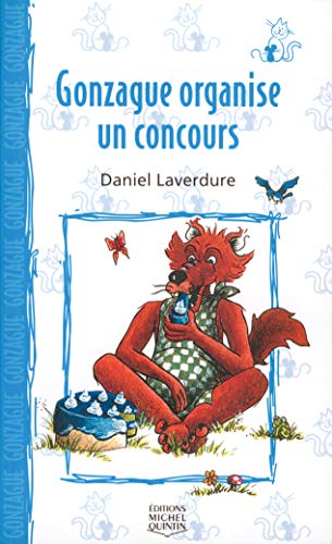 Stock image for Gonzague organise un concours - Le chat et la souris for sale by medimops