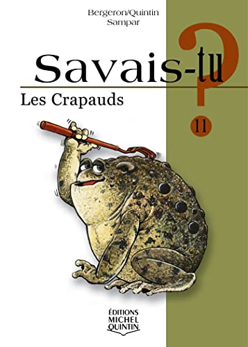 9782894352144: Savais-tu - numro 11 Les crapauds
