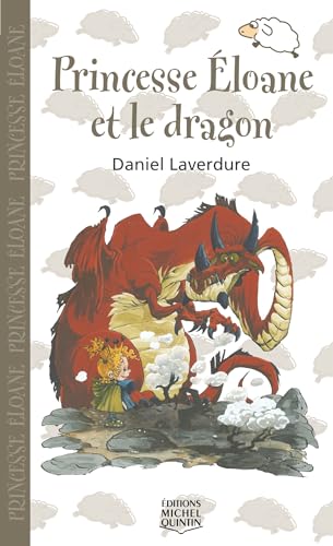 Stock image for Princesse Eloane et le Dragon for sale by Better World Books: West