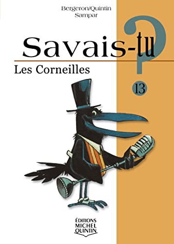 Beispielbild fr Savais-tu - numro 13 Les corneilles zum Verkauf von Ammareal