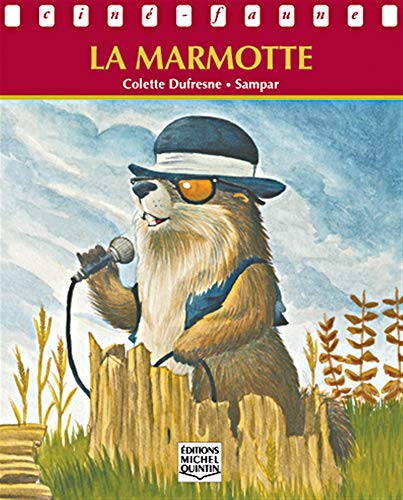 9782894352359: Marmotte