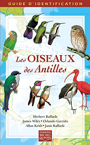 Stock image for Les oiseaux des Antilles guide d'identification (French Edition) for sale by Gallix