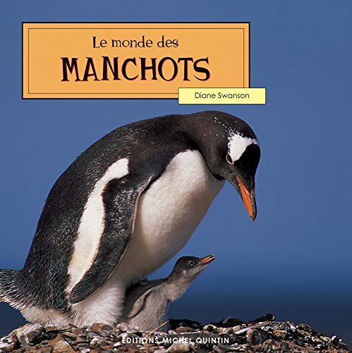 9782894353356: MONDE DES MANCHOTS #1 -LE