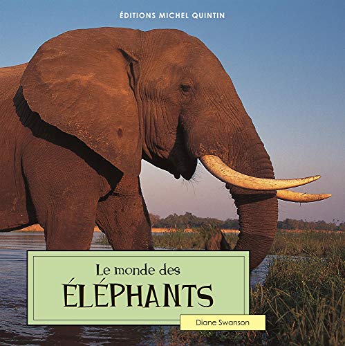 9782894353370: Le monde des elephants