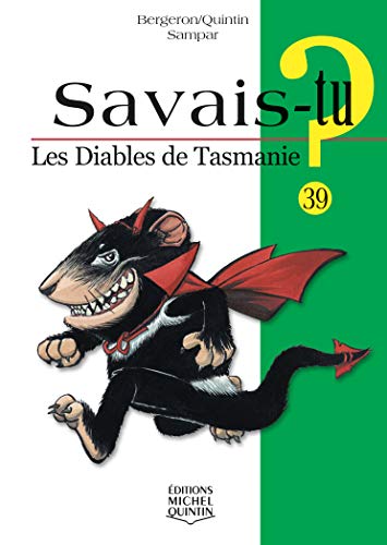 Beispielbild fr Savais-tu - numro 39 Les diables de Tasmanie zum Verkauf von Ammareal