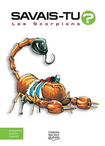 Beispielbild fr Savais-tu - Les scorpions zum Verkauf von Ammareal