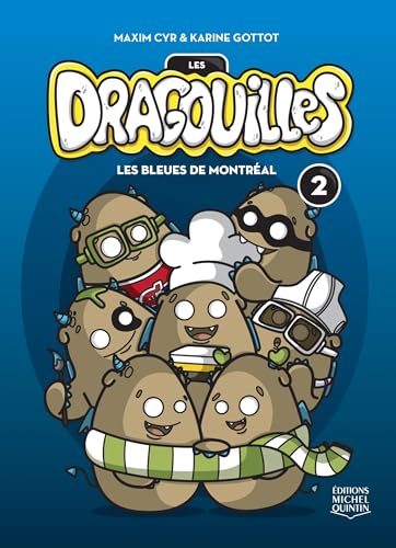 9782894354612: Les dragouilles v 02 les bleues de montreal