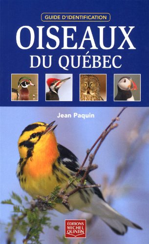 Beispielbild fr GUIDE PHOTO DES OISEAUX DU QUEBEC ET DES MARITIMES zum Verkauf von Book Deals