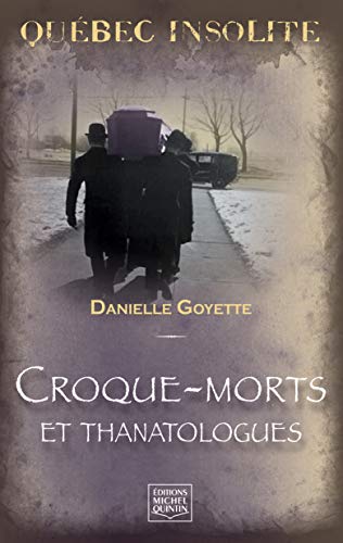 9782894354995: Croque-morts et thanatologues