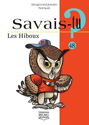 Beispielbild fr Savais-tu - numro 48 Les hiboux zum Verkauf von Ammareal