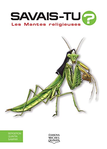 Stock image for Savais-tu - Les mantes religieuses for sale by Ammareal