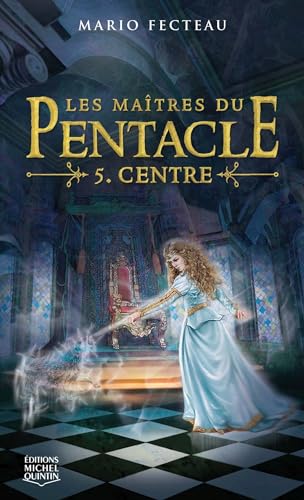 Beispielbild fr Les Matres Du Pentacle. Vol. 5. Centre zum Verkauf von RECYCLIVRE