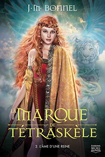 9782894355442: La marque de Ttraskle - Tome 2 - L'me d'une reine