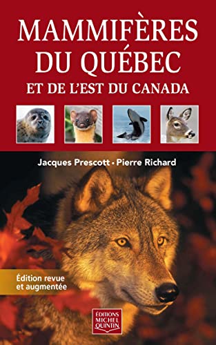 Beispielbild fr Mammifres Du Qubec Et De L'est Du Canada zum Verkauf von RECYCLIVRE