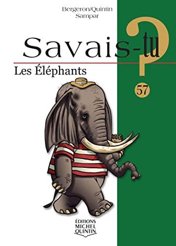 Beispielbild fr Savais-tu - numro 57 Les lphants (57) zum Verkauf von Ammareal