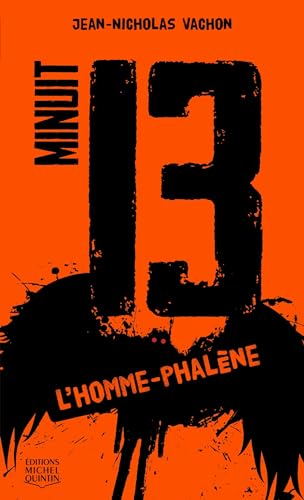 Beispielbild fr Minuit 13 - tome 2 L'Homme-Phalne (02) zum Verkauf von Ammareal