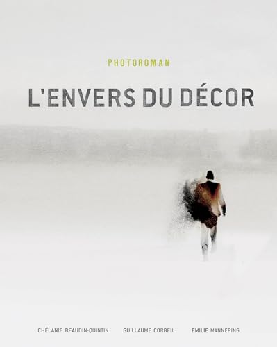 9782894357958: L'envers du decor : photoroman