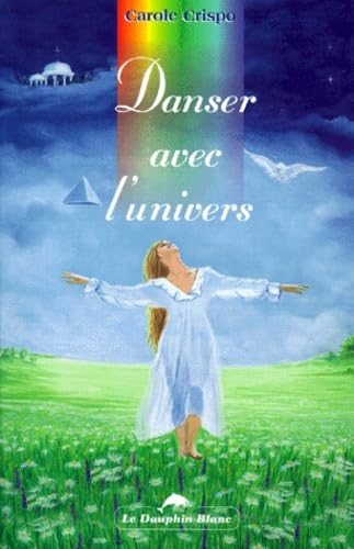 Beispielbild fr Danser avec l'Univers - Melchisedech zum Verkauf von GF Books, Inc.