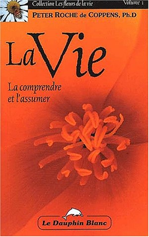 Stock image for Vie : La Comprendre et L'assumer for sale by Better World Books