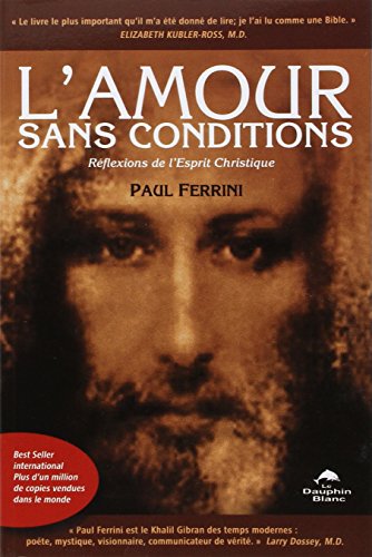 Amour sans conditions (9782894361627) by Ferrini, Paul