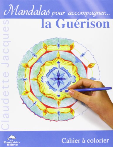 9782894361740: La gurison: Cahier  colorier