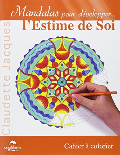 Beispielbild fr mandalas pour dvelopper l'estime de soi zum Verkauf von Better World Books