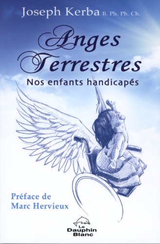 9782894363584: Anges Terrestres - Nos enfants handicaps