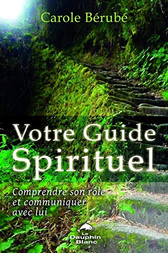 Beispielbild fr Votre Guide Spirituel - Comprendre son rle et communiquer avec lui zum Verkauf von medimops