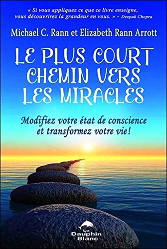Beispielbild fr Le plus court chemin vers les miracles zum Verkauf von LiLi - La Libert des Livres