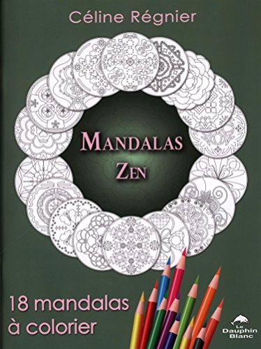 Beispielbild fr Mandalas Zen - 18 mandalas  colorier zum Verkauf von Gallix