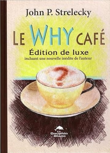 9782894368183: Le Why Caf - Edition de luxe