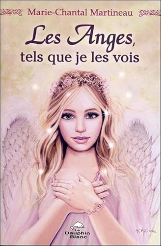 Stock image for Les Anges tels que je les vois for sale by medimops