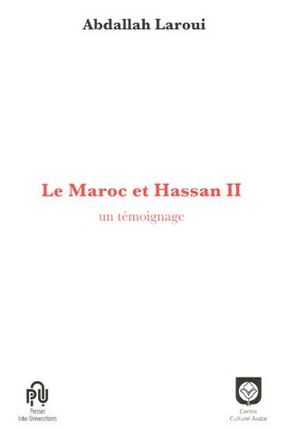 Imagen de archivo de Le Maroc et Hassan II : Un tmoignage a la venta por medimops