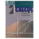 9782894431375: Calcul 2.: Introduction au calcul intgral, 3me dition