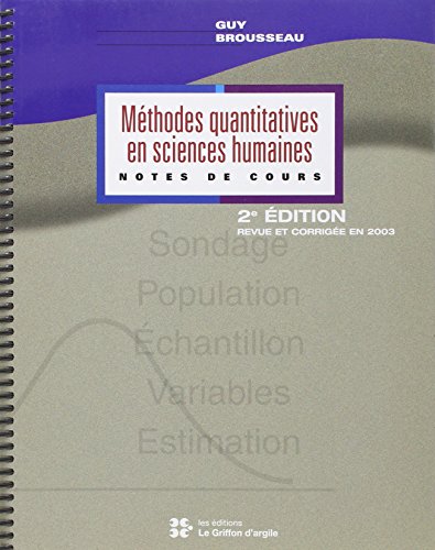 9782894431726: METHODES QUANTITATIVES EN SCIENCE HUMAINE 2E ED BROUSSEAU