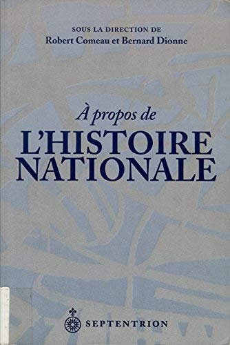 9782894481288: A Propos de l Histoire Nationale