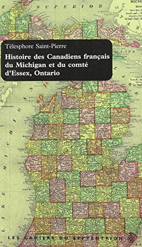 9782894481479: Histoire des canadiens francais dans le michigan