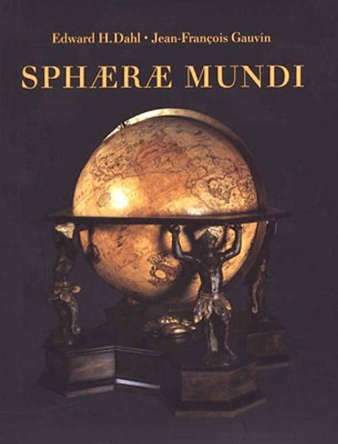 SPHERE MUNDI La Collection De Globes Anciens Su Musee Stewart
