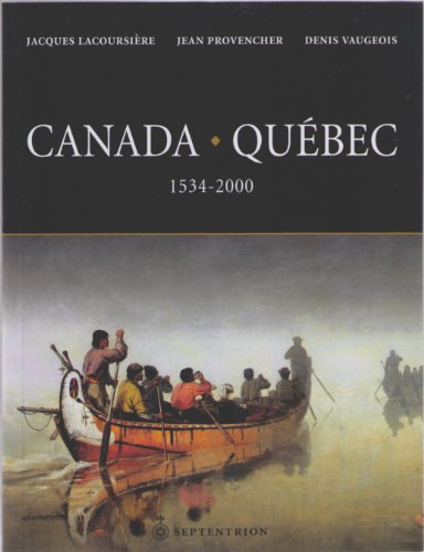 Imagen de archivo de Canada Quebec 1534 2000 Couverture Souple a la venta por Ammareal