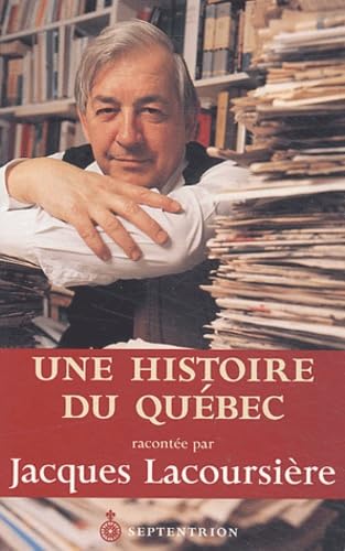 Stock image for Une histoire du Qu bec for sale by Better World Books: West