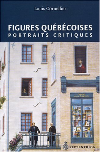 Beispielbild fr Figures qubcoises: Portraits critiques zum Verkauf von Librairie La Canopee. Inc.