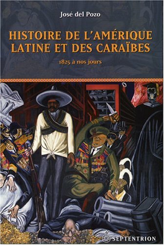 9782894483794: Histoire de l'Amrique latine et des Carabes: De 1825  nos jours