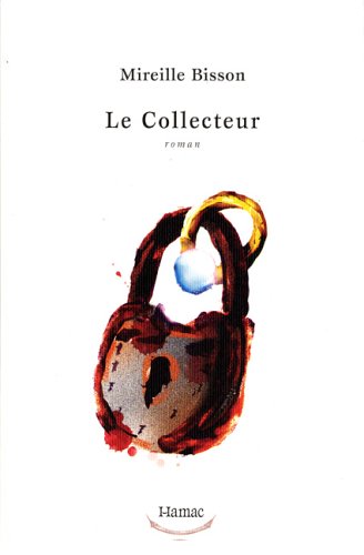 Beispielbild fr Collecteur (Le) zum Verkauf von Librairie La Canopee. Inc.