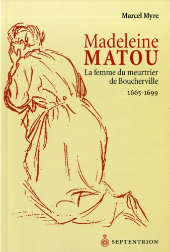 Beispielbild fr Madeleine Matou zum Verkauf von Librairie La Canopee. Inc.