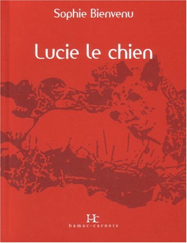Stock image for Lucie le chien for sale by Librairie La Canopee. Inc.
