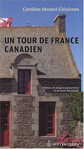 Stock image for Un tour de France canadien for sale by Librairie La Canopee. Inc.