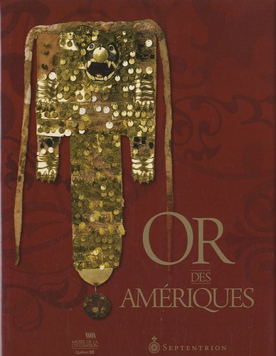Beispielbild fr Or des Amriques zum Verkauf von Librairie La Canopee. Inc.